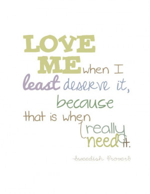 Swedish Proverb Quote- ((Love Me)) - Digital File