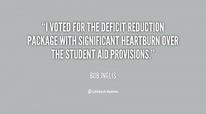 voted for the Deficit Reduction Package with significant heartburn ...
