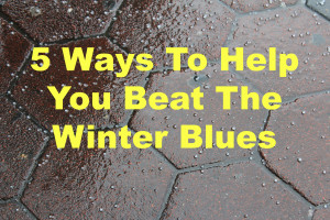 Tips Overe The Winter Blues