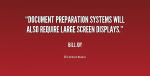 Document preparation systems will also require large screen displays ...