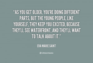 Quotes by Eva Marie Saint