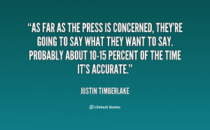quote-Justin-Timberlake-as-far-as-the-press-is-concerned-33833.png