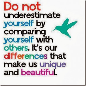 ... Not Underestimate Yourself… |Inspirational Quote About Differences