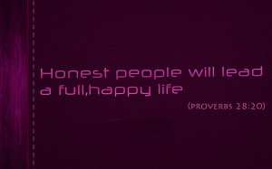 Honest Will Lead A Full Happy Life