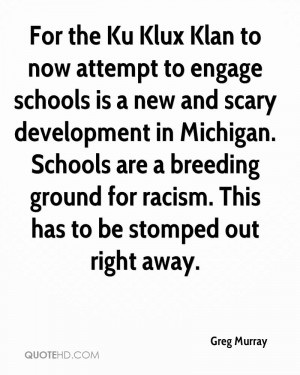For the Ku Klux Klan to now attempt to engage schools is a new and ...