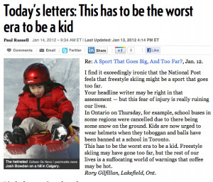 ... letter writer (apparently, a freestyle-skiing child) wrote in about