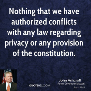 Nothing that we have authorized conflicts with any law regarding ...