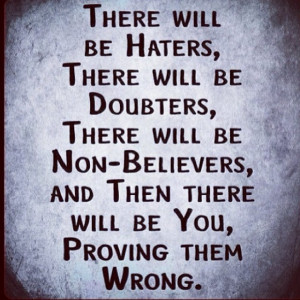 Motivational Quotes About Haters. QuotesGram