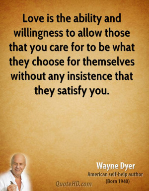 ... choose for themselves without any insistence that they satisfy you