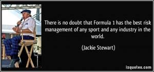 There is no doubt that Formula 1 has the best risk management of any ...