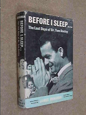 Before I Sleep..., The Last Days of Dr. Tom Dooley