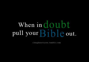 doubt, pull your BIBLE out! @christovereverything christ god hope love ...