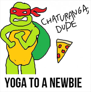 chaturanga-dude-teenage-mutant-ninja-turtles-yoga-cowabunga ...