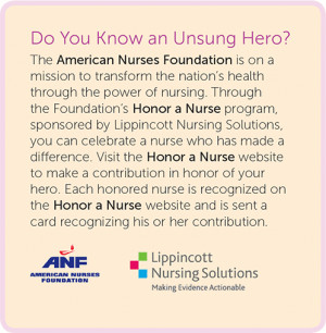 Do you know an unsung hero? Through the American Nurses Foundations's ...