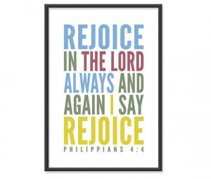 Rejoice in the Lord Always - Bible Print / Scripture Poster ...