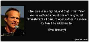 Weir is without a doubt one of the greatest filmmakers of all time ...