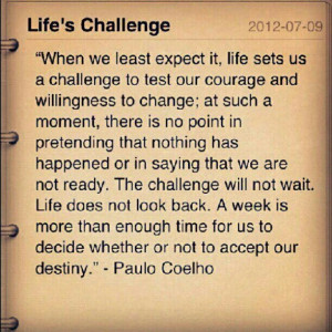 Life challenge vy @Paulo Fernandes CoelhoMendes #quotes #instaquotes ...