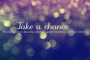 take chances quotes