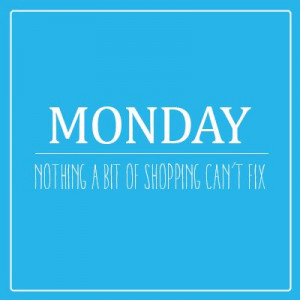 , Shops Quotes, Happy Mondays, Hot Mess, Quotes Funny, Mondays Blue ...