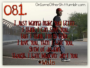 wale # wale lyrics # wale quotes # love # war