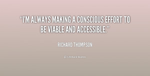 ... Making A Conscious Effort To Be Viable And Accessible - Effort Quote