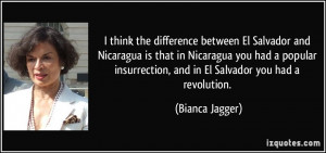 the difference between El Salvador and Nicaragua is that in Nicaragua ...