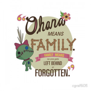 Ohana - Lilo and Stitch Quote by cgraf605