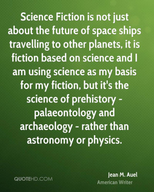 other planets, it is fiction based on science and I am using science ...