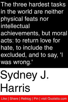 ... include the excluded, and to say, 'I was wrong.' #quotations #quotes