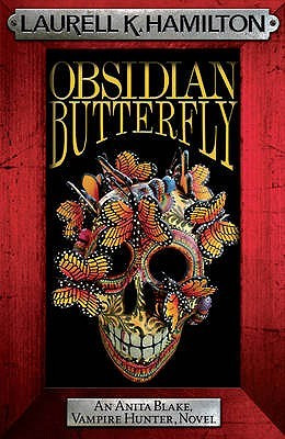 Start by marking “Obsidian Butterfly (Anita Blake, Vampire Hunter ...