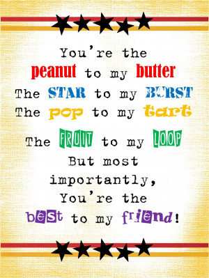 Friendship Youre the peanut to my butter Cute Best Friend Poems For ...
