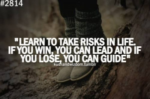 Lovethis Take risks!