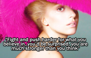 Lady Gaga Inspirational Picture Quote