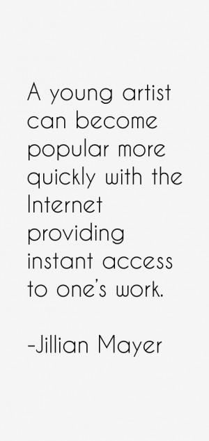 Jillian Mayer Quotes amp Sayings