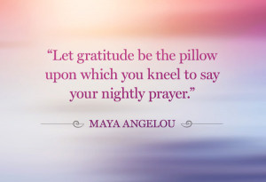 Maya Angelou gratitude quote
