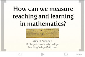 Measuring Teaching and Learning in Mathematics