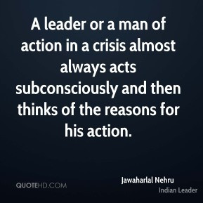 ... -nehru-leader-quote-a-leader-or-a-man-of-action-in-a-crisis.jpg