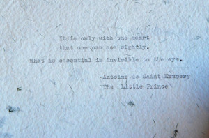 The Little Prince quote, Antoine de Saint Exupery quote, heart quote ...