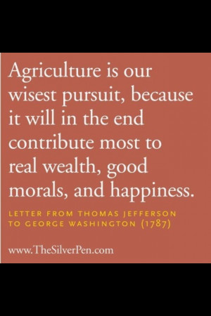 Agriculture quote (Thomas Jefferson to George Washington)