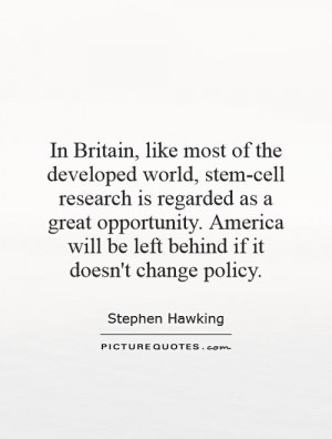 In Britain, like most of the developed world, stem-cell research is ...