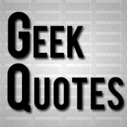 30 Interesting Geeky Quotes And Sayings