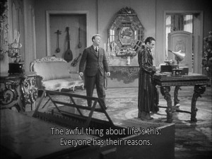 Favorite quote from Rules of the Game by Jean Renoir