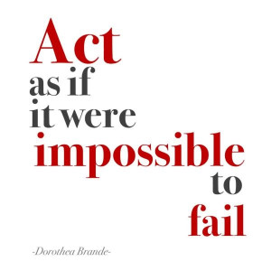 act as if...