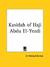 Kasidah of Haji Abdu El-Yezdi by Richard Francis Burton