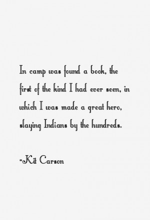 Kit Carson Quotes & Sayings