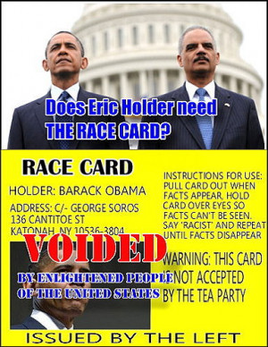 ... /wp-content/uploads/2014/04/Eric-Holder-President-Obama-Race-Card.jpg