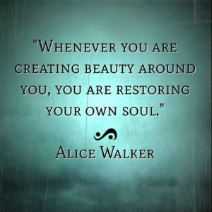 Beautiful soul: Soul Food, Art Quotes, Life Lessons, Create Beautiful ...