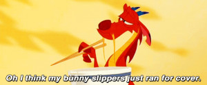 Mushu Thinks His Bunny Slippers Ran For Cover In Sarcastic Mulan Gif