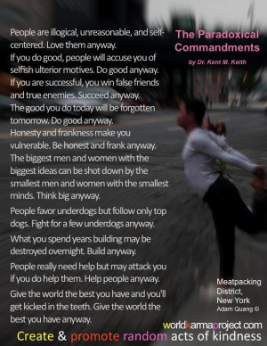 The Paradoxical Commandments: If you do good, people will accuse you ...