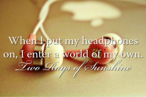 ... earphones, headphones, ipod, mind, music, own, pink, quote, quotes, si